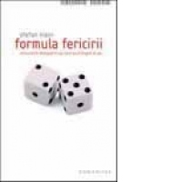 Formula fericirii. Minunatele descoperiri ale neuropsihologiei de azi