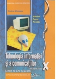 Tehnologia informatiei si a comunicatiilor. Manual pentru clasa a X-a - Scoala de Arte si Meserii
