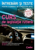 Curs de legislatie rutiera 2022. Intrebari si teste pentru examenul de conducere auto. Contine modificarile aduse de HG 1075/2021 intrate in vigoare la data de 6 octombrie 2021, OG 1/2022 intrate in vigoare la data de 27 februarie 2022