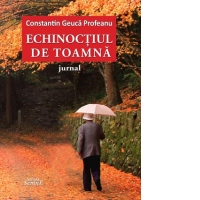 Echinoctiul de toamna. Jurnal