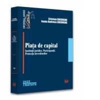 Piata de capital: institutii juridice, participantii, protectia investitorilor