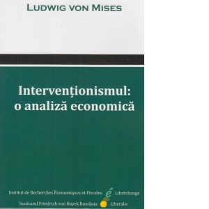 Interventionismul: o analiza economica