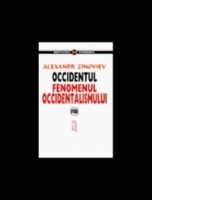 Occidentul  - Fenomenul Occidentalismului - Zapad - Fenomen Zapadnizma