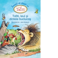 Tafiti, leul si dintele buclucas
