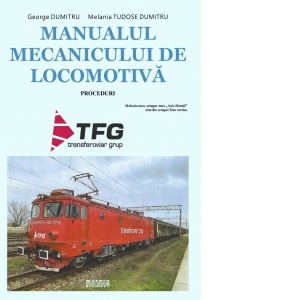 Manualul mecanicului de locomotiva. Proceduri
