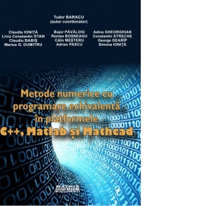 Metode numerice cu programare echivalenta in platformele C++, Matlab si Mathcad
