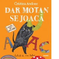Dar Motan se joaca