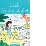 Heidi, fetita muntilor. Adaptare dupa povestea scrisa de Johanna Spyri