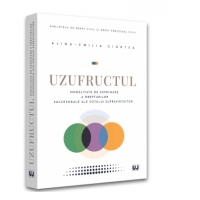 Uzufructul. Modalitate de exprimare a drepturilor succesorale ale sotului supravietuitor