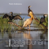 Album Delta Dunarii. The Danube Delta (Editie bilingva: romana-engleza)