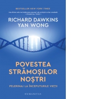Povestea stramosilor nostri. Pelerinaj la inceputurile vietii