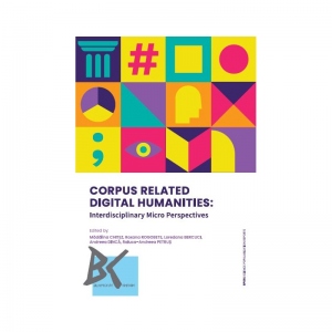 Corpus related digital humanities: lnterdisciplinary Micro Perspectives
