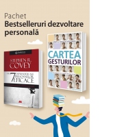 Pachet Bestselleruri Dezvoltare Personala (2 carti): 1. Cele 7 deprinderi ale persoanelor eficace. Lectii importante pentru schimbarea personala; 2. Cartea gesturilor. O gramatica gestuala completa, explicata si ilustrata