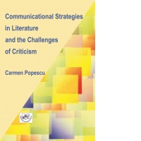 Communicational Strategies in Literature and the Challenges of Criticism