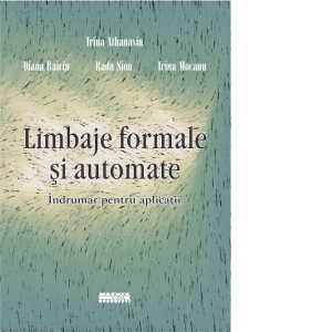 Limbaje formale si automate. Indrumar pentru aplicatii