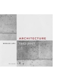 Architecture 1982-2007. Editie bilingva Franceza-Engleza