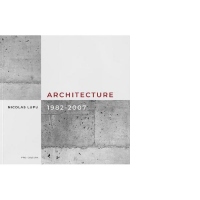 Architecture 1982-2007. Editie bilingva Franceza-Engleza