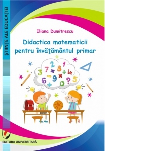 Didactica matematicii pentru invatamantul primar Carte poza bestsellers.ro