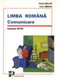 Limba romana. Comunicare  - (clasele III - IV)