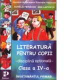 Literatura pentru copii - disciplina optionala (clasa a IV-a)