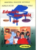 Educatie muzicala. Manual pentru clasa a VI-a