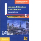 Langue, litterature et civilisation francaises  - (manual pentru clasa a X-a)
