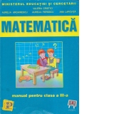 Matematica. Manual pentru clasa a III-a