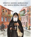 Sfantul Gavriil Georgianul, cel nebun pentru Hristos