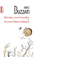 Barnabo, omul muntilor. Secretul Padurii Batrane (editie de buzunar)