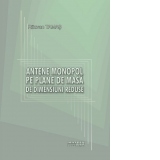 Antene monopol pe plane de masa de dimensiuni reduse (CD)