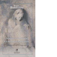 Aceeasi voce, mereu. La meme voix, toujours (editie bilingva romano-franceza)