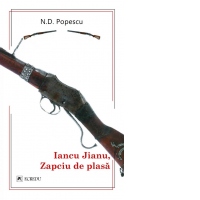 Iancu Jianu. Zapciu de plasa