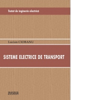 Tratat de inginerie electrica. Sisteme electrice de transport
