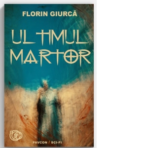 Ultimul martor