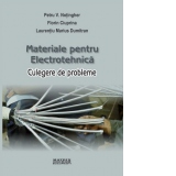 Materiale pentru electrotehnica. Culegere de probleme