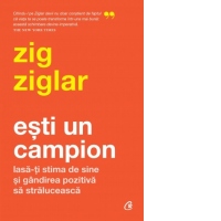 Esti un campion. Lasa-ti stima de sine si gandirea pozitiva sa straluceasca