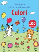 Culori. Prima mea carte cu autocolante