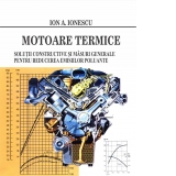Motoare termice. Solutii constructive si masuri pentru reducerea emisiilor poluante