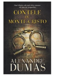Contele de Monte-Cristo (volumul 1)