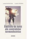 Emisiile de noxe ale centralelor termoelectrice (CD)
