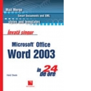 Invata singur Microsoft Office Word 2003 in 24 de ore