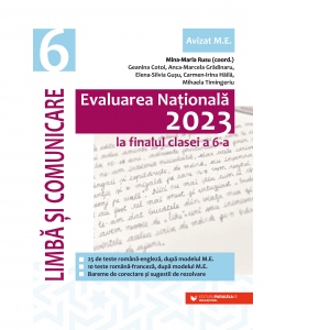 Evaluarea Nationala 2023 la finalul clasei a VI-a. Limba si comunicare