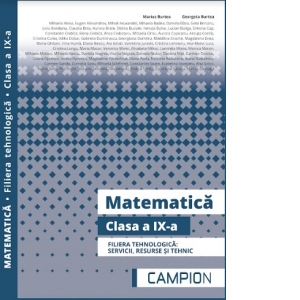 Matematica. Clasa a IX-a. Filiera tehnologica: servicii, resurse si tehnic
