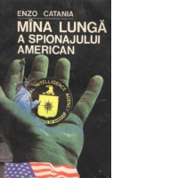 Mana lunga a spionajului american
