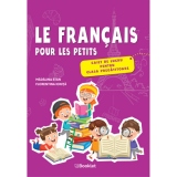 Le francais pour les petits – caiet de lucru pentru clasa pregatitoare