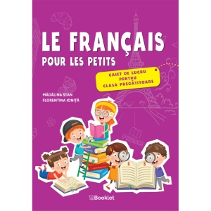 Le francais pour les petits &ndash; caiet de lucru pentru clasa pregatitoare
