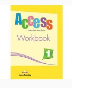 Access 1 Workbook. Caietul elevului pentru cursul de engleza cu Digibook App