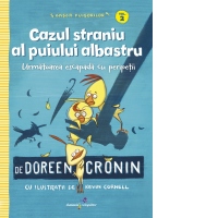 Gasca Puisorilor. Volumul 2: Cazul straniu al puiului albastru