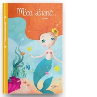 Mica sirena. Primele mele povesti