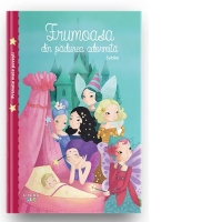Frumoasa din padurea adormita. Primele mele povesti